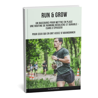 E-Book - Run & Grow : Être Constant en Course à Pied
